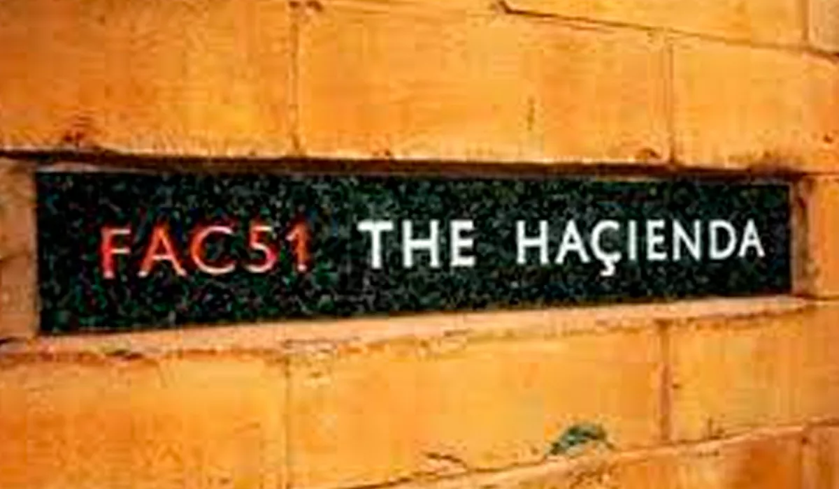 THE HAÇIENDA THE HAÇIENDA